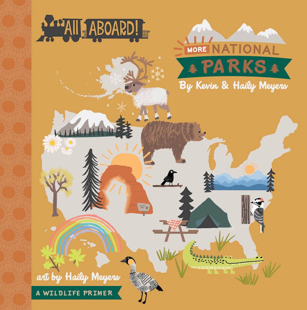 All Aboard! More National Parks Board Book